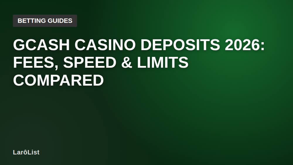 GCash Casino Deposits 2026: Fees, Speed & Limits Compared