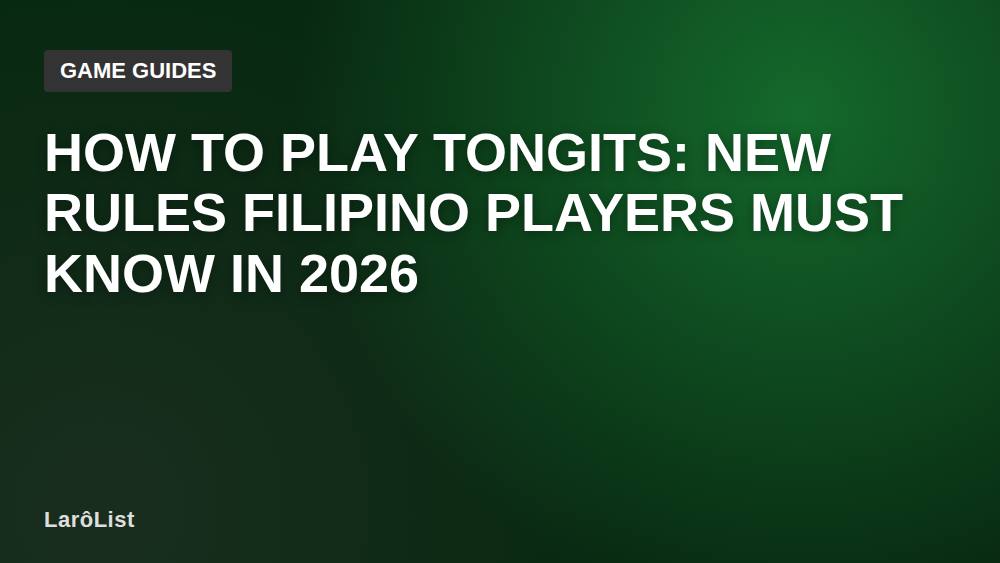 How to Play Tongits: New Rules Filipino Players Must Know in 2026